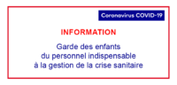 Garde des enfants du personnel indispensable