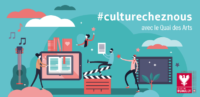 Culture chez nous avec le Quai des Arts