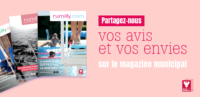 Magazine municipal : donnez votre avis !