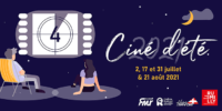 Cinéma d&rsquo;été 2021 : c&rsquo;est reparti !