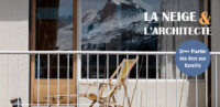 Exposition « La neige et l&rsquo;architecte, partie 2 »