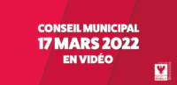 Le conseil municipal du 17 mars 2022