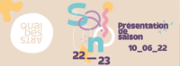 Présentation de saison 2022 – 2023 du Quai des Arts