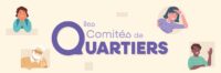Les comités de quartiers : place aux propositions concrètes !