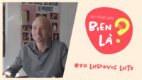 On n&rsquo;est pas bien là ? #20 – Ludovic Lutz