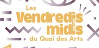 LES VENDREDIS MIDIS DU QUAI DES ARTS – 2026/2027